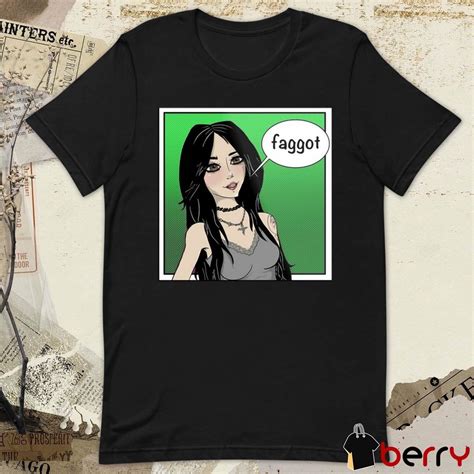 Melonie Mac Saying Faggot t-shirt, hoodie, sweater, long sleeve and tank top