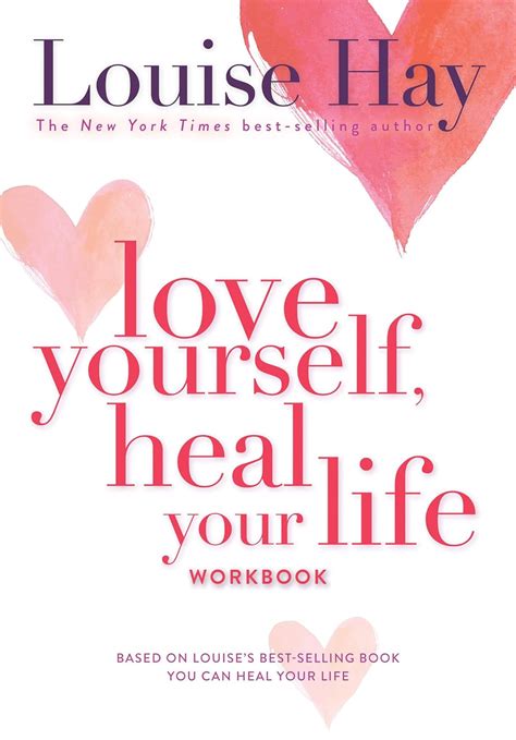 Love Yourself, Heal Your Life Workbook: Hay, Louise: 9780937611692 ...