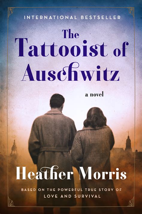 Permanently Marked: Heather Morris's The Tattooist of Auschwitz ...
