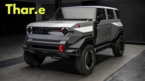 Mahindra Thar.e Electric SUV Unveiled, India’s First Hardcore Electric ...