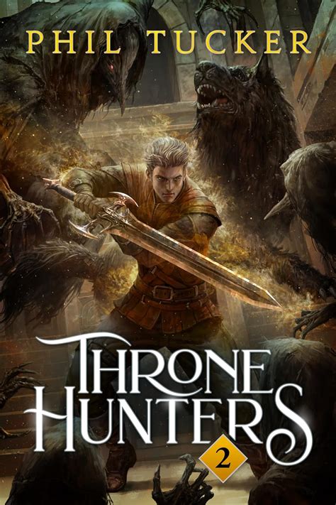 Throne Hunters #2 eBook : Tucker, Phil: Amazon.in: Books