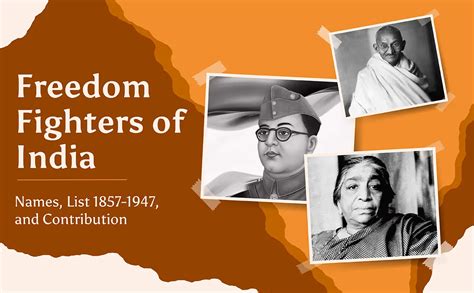 Freedom Fighters of India List, Names and their Contribution