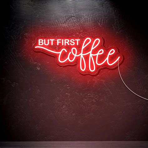 But First Coffee Neon Sign | Coffee Neon | Neon For Cafe – The MB Store