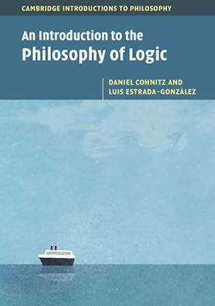 Buy An Introduction to the Philosophy of Logic (Cambridge Introductions ...