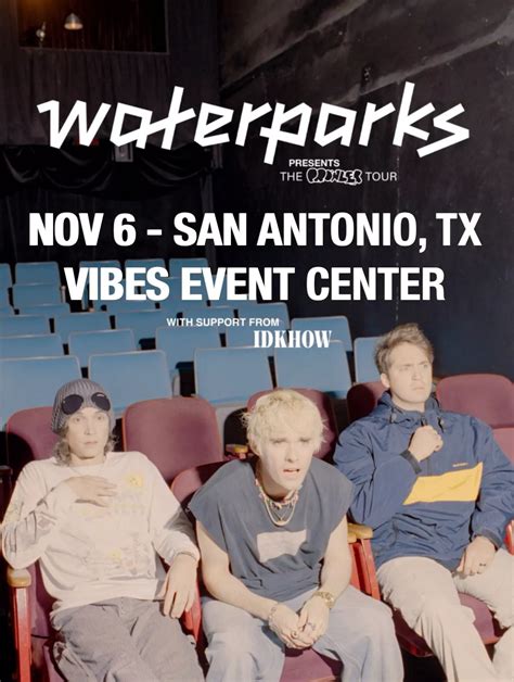 Twin Productions Presents Waterparks at Vibes Event Center | VIBES ...