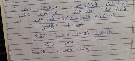 Express ( cos theta + isin theta) 5 by (sin theta +icos theta)5 in the ...