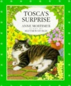 Tosca's Surprise : Sturgis, Matthew, Mortimer, Anne: Amazon.in: Books