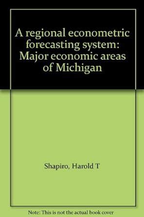 A regional econometric forecasting system: Major economic areas of ...