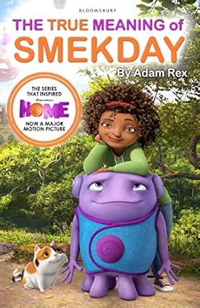 The True Meaning of Smekday: Film Tie-in to HOME, the Major Animation ...