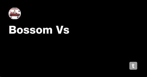 Bossom Vs — Teletype