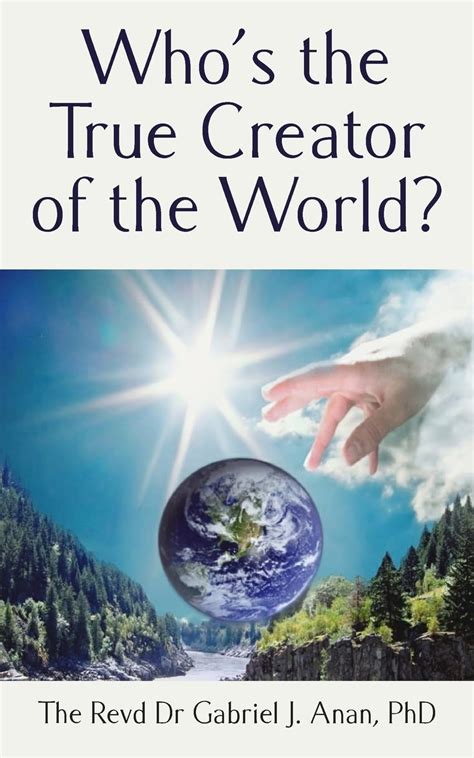 Buy Who's the True Creator of the World? Book Online at Low Prices in ...