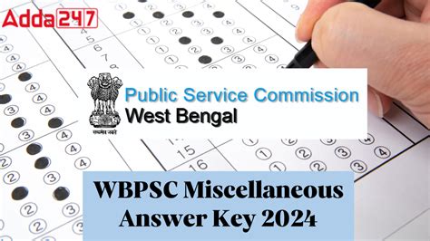 WBPSC Miscellaneous Final Answer Key 2024-25 Out, Download PDF