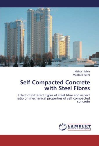 Buy Self Compacted Concrete with Steel Fibres: Effect of different ...