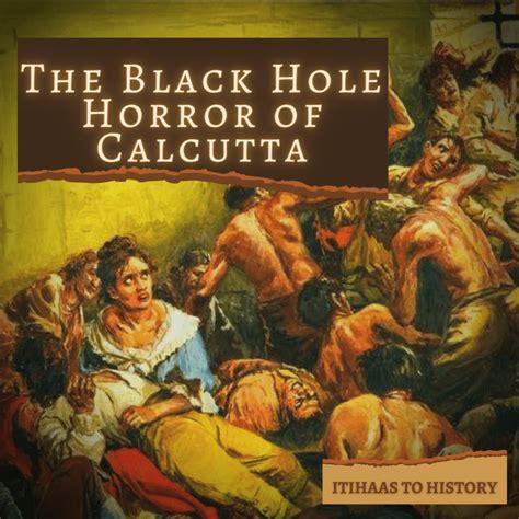 UNHEARD: THE MISSING PAGES OF HISTORY – The Black Hole Horror of ...