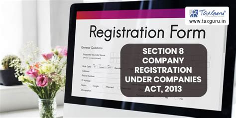 Section 8 Company Registration under Companies Act, 2013