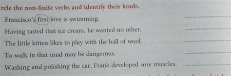 circle the non finite verbs and identify their kinds - Brainly.in