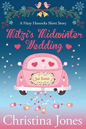 Mitzi's Midwinter Wedding: A Hazy Hassocks Short Story (The Hazy ...