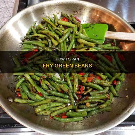 How To Pan Fry Green Beans | CyCookery