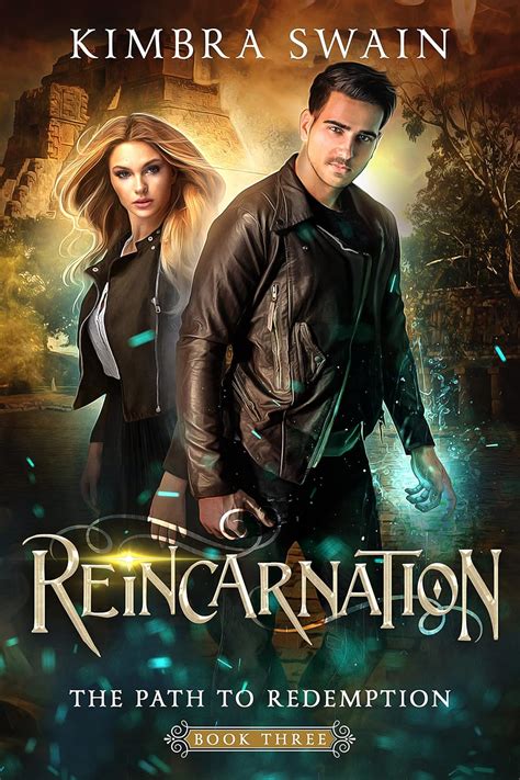 Reincarnation (The Path to Redemption Book 3) eBook : Swain, Kimbra ...