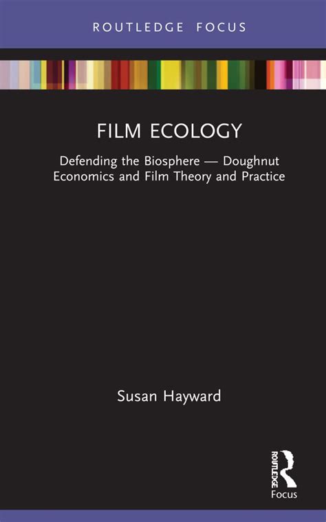 Buy Film Ecology: Defending the Biosphere ― Doughnut Economics and Film ...