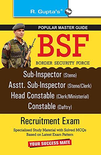 BSF SI (Steno), ASI (Steno/Clerk), HC (Clerk/Ministerial), Constable ...