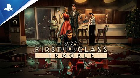 First Class Trouble Trailer 的图像结果