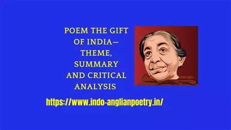 Poem The Gift of India—Theme, Summary and Critical Analysis