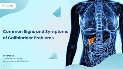 Gallbladder Disease Signs Symptoms And Complications