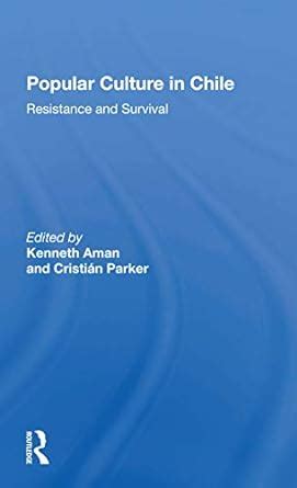Buy Popular Culture In Chile: Resistance And Survival Book Online at ...