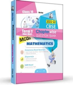 Shivdas CBSE Chapterwise Question Bank with MCQs Class 10 Mathematics ...