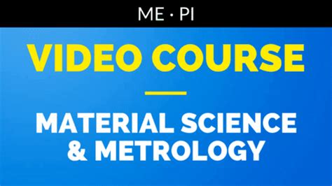 Material Science + Metrology | GATE ME, PI