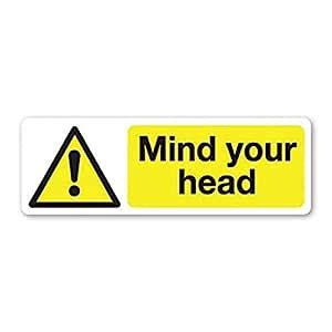 ISEE 360® Mind Your head Sign Sticker For Office Industrial Safety ...
