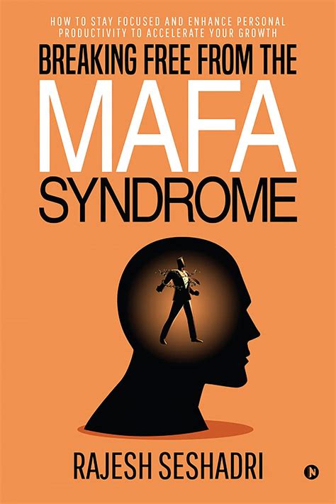 Breaking Free from the MAFA Syndrome eBook : Rajesh Seshadri: Amazon.in ...