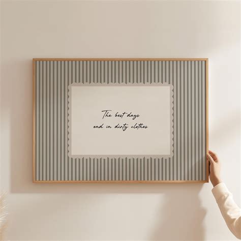 The Best Days End in Dirty Clothes Quote Wall Art Sage Green Stripe ...