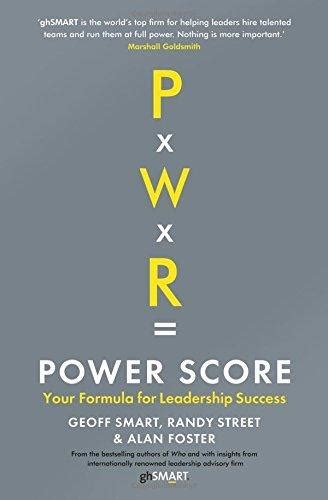Power Score: Your Formula for Leadership Success – Kitabay
