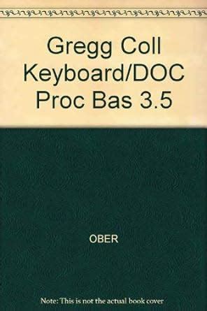 Buy Gregg Coll Keyboard/DOC Proc Bas 3.5" Book Online at Low Prices in ...