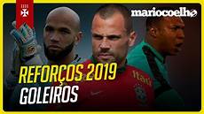 vasco playlist refor 199 os pro vasco 2019 goleiros not 237 cias do vasco da vasco playlist refor 199 os pro vasco 2019 goleiros not 237 cias do vasco da