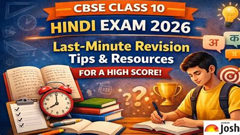 CBSE Class 10 Hindi Exam 2026: Check Last Minute Tips and Resources for ...