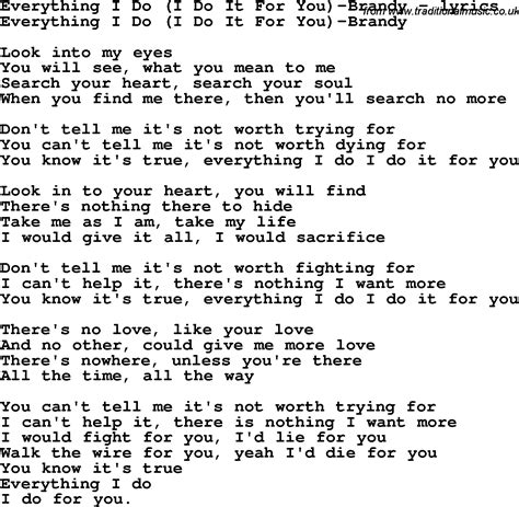 Love Song Lyrics for:Everything I Do (I Do It For You)-Brandy