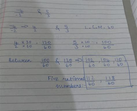 EXERCISE 9.1 1. List five rational numbers between -4/-2 5/3 - Brainly.in