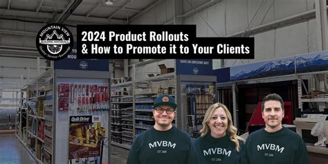 2024 Product Rollouts & How to Promote it to Your Clients, Mountain ...