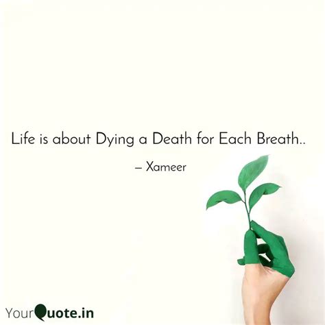 Life is about Dying a Dea... | Quotes & Writings by Zamir Hassan ...