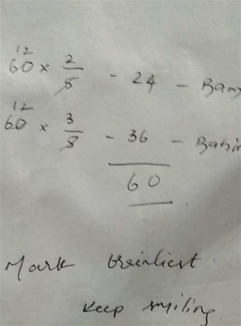 Divide 60 marbles in the ratio of 2:3 - Brainly.in