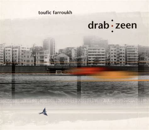 Drab Zeen: Toufic Farroukh: Amazon.in: Music}