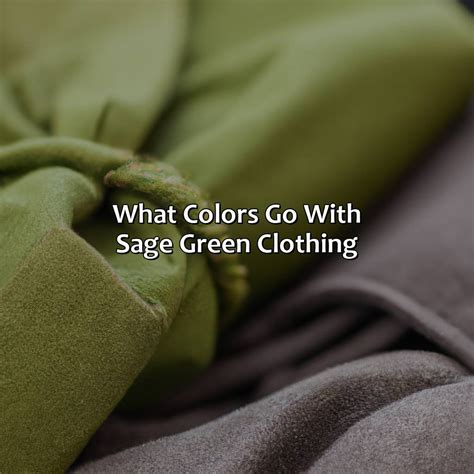 What Colours Go With Sage Green Clothing at Sebastian Webb blog
