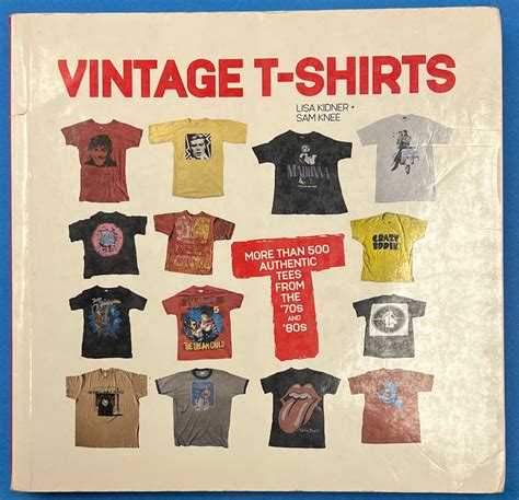 Vintage T-Shirts: More Than 500 Authentic Tees from the '70s and '80s ...
