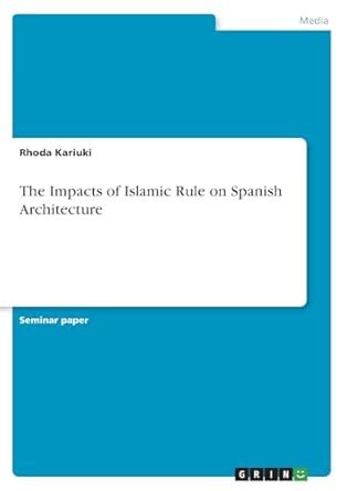 Buy The Impacts of Islamic Rule on Spanish Architecture Book Online at ...