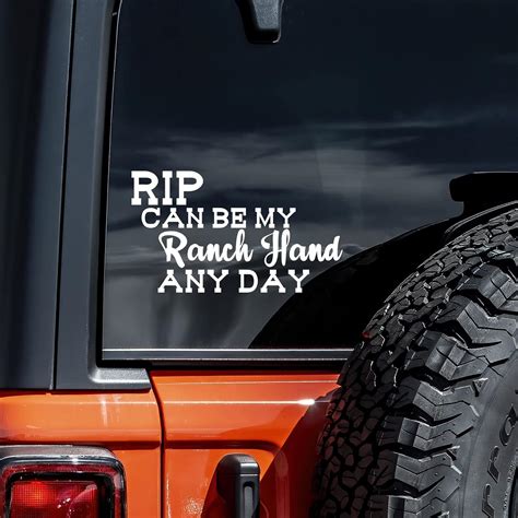 Buy Rip Can Be My Ranch Hand Any Day Decal Vinyl Sticker Auto Car Truck ...