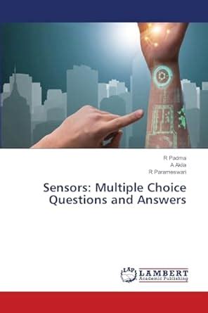 Buy Sensors: Multiple Choice Questions and Answers Book Online at Low ...