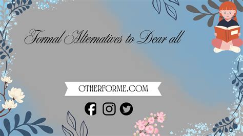 20 Formal Alternatives to “Dear All” (With Professional Examples 2026)